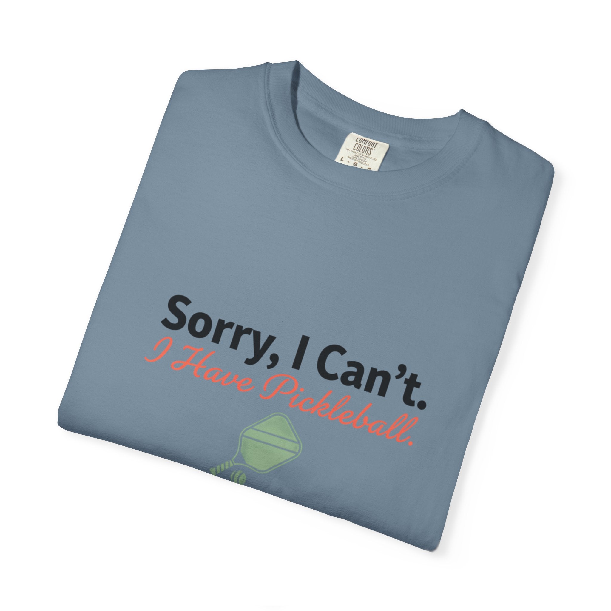 sorry I can't I have pickleball