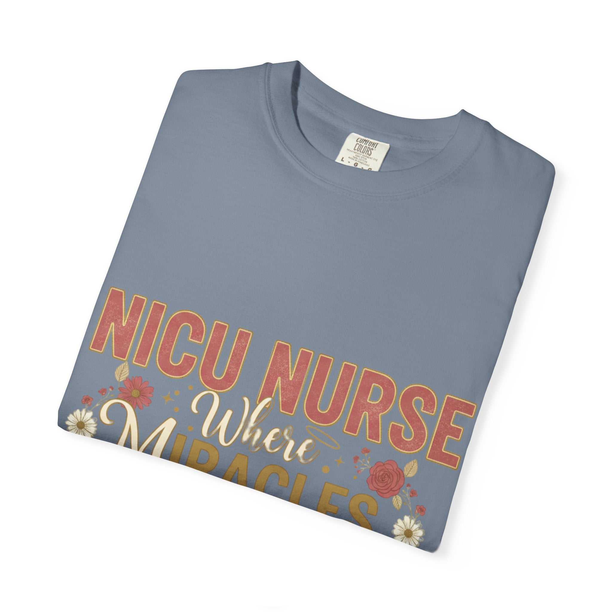 NICU Nurse T-Shirt — Where Miracles Happen Every Day
