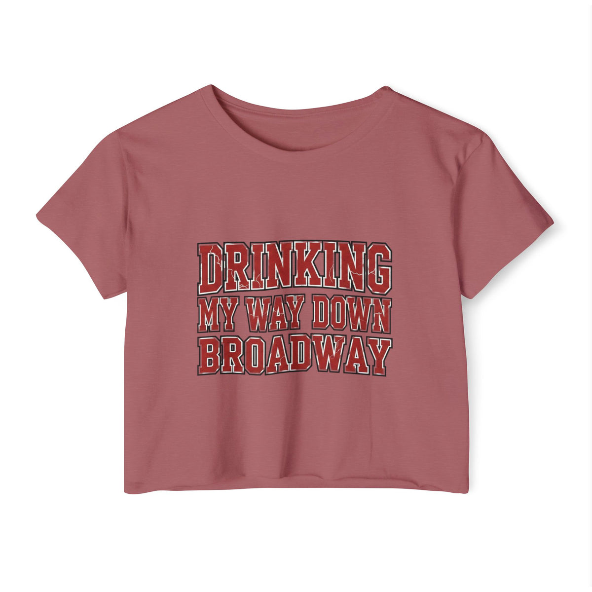 Drinking my way down Broadway Crop Top