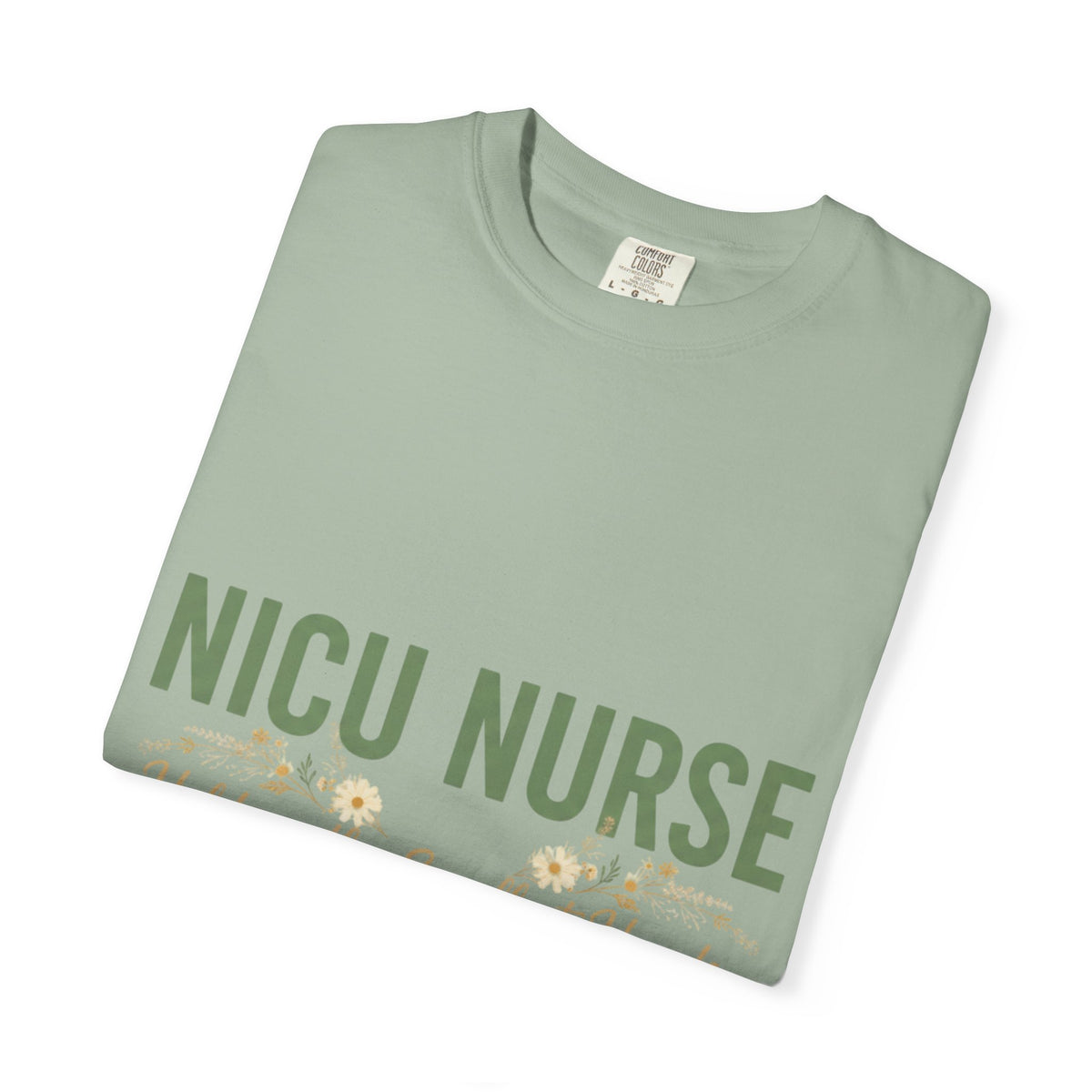 NICU Nurse T-Shirt — "Holding the Smallest Hands, Doing the Biggest Work" Appreciation Tee