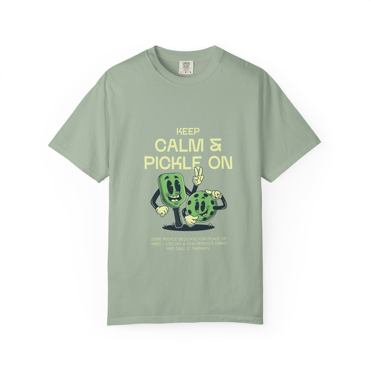 Keep Calm And Pickle On
