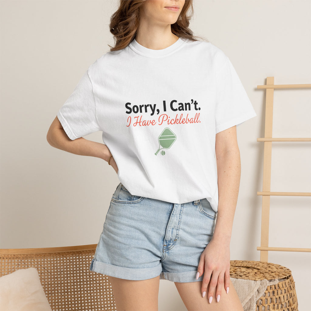 sorry I can't I have pickleball