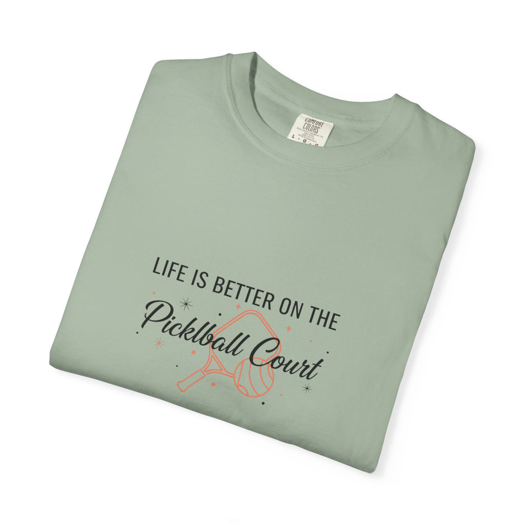 life is better on the pickleball court
