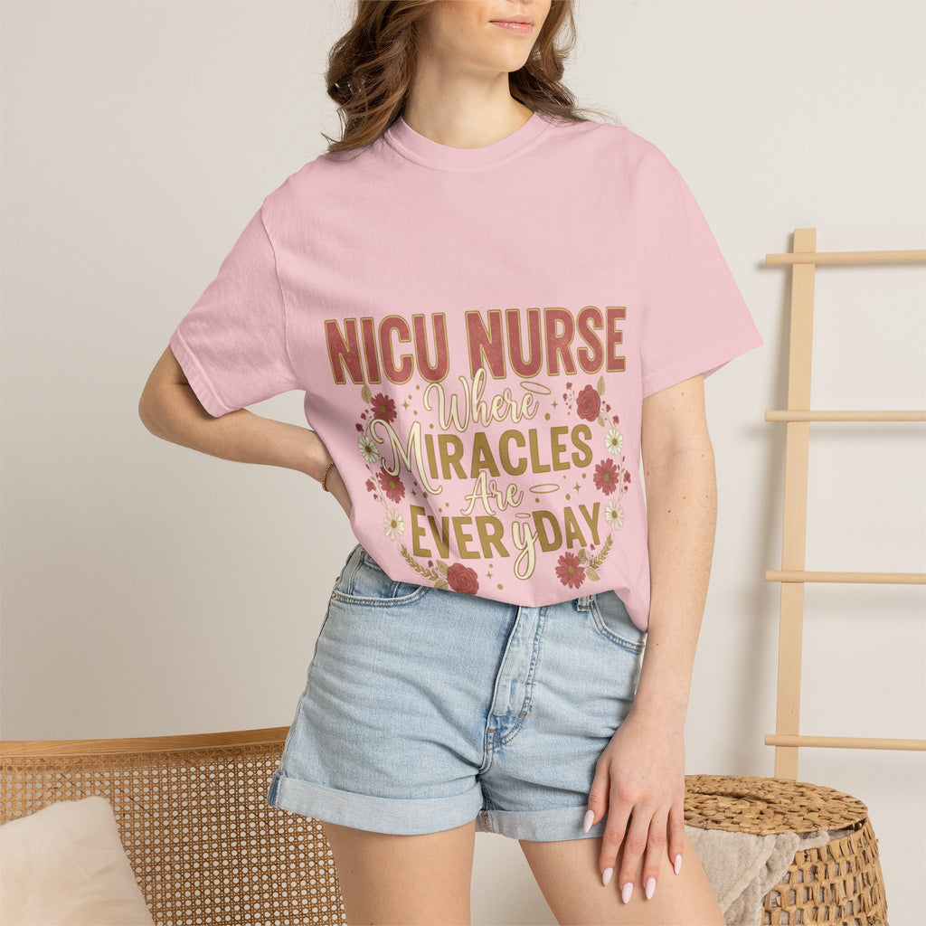 NICU Nurse T-Shirt — Where Miracles Happen Every Day
