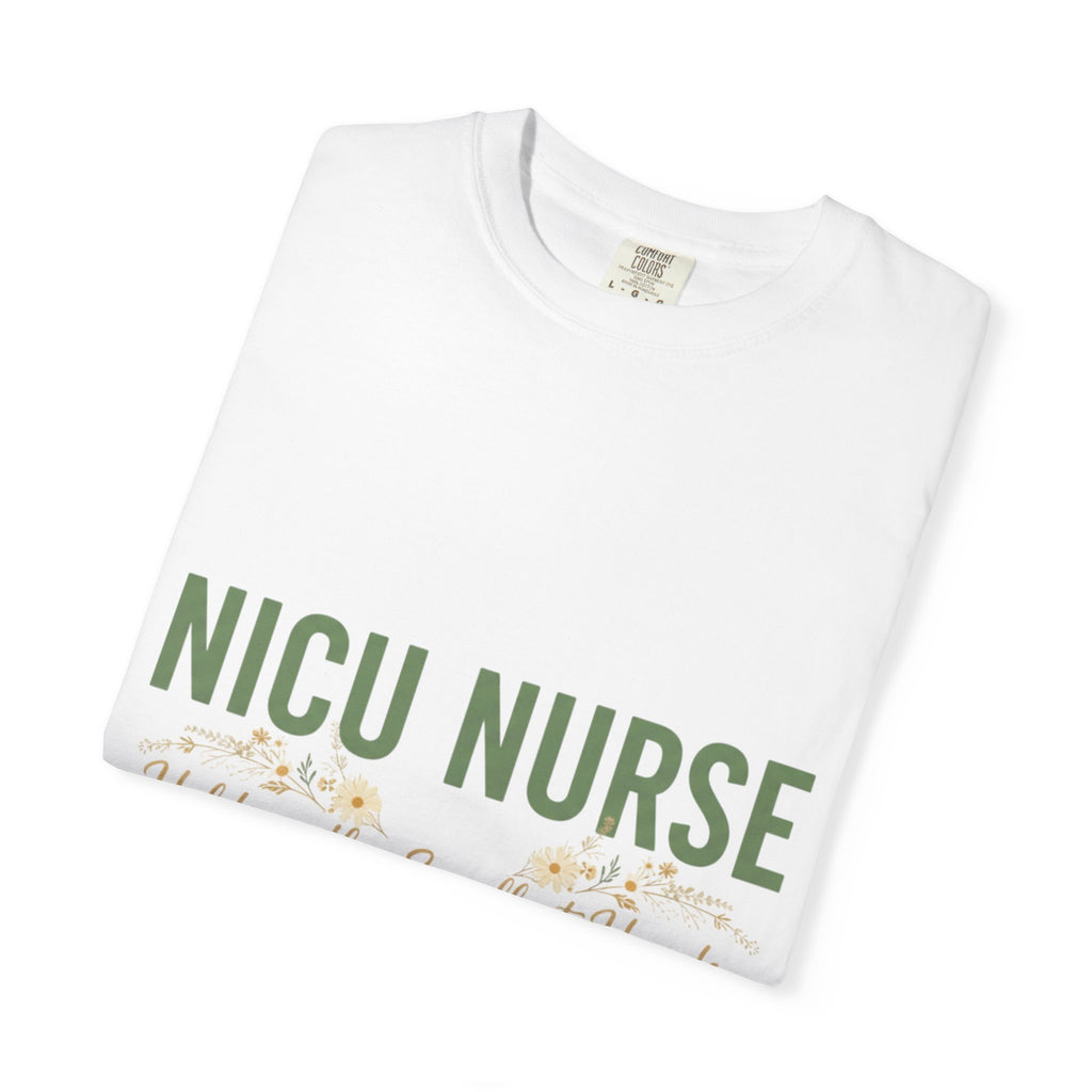 NICU Nurse T-Shirt — "Holding the Smallest Hands, Doing the Biggest Work" Appreciation Tee