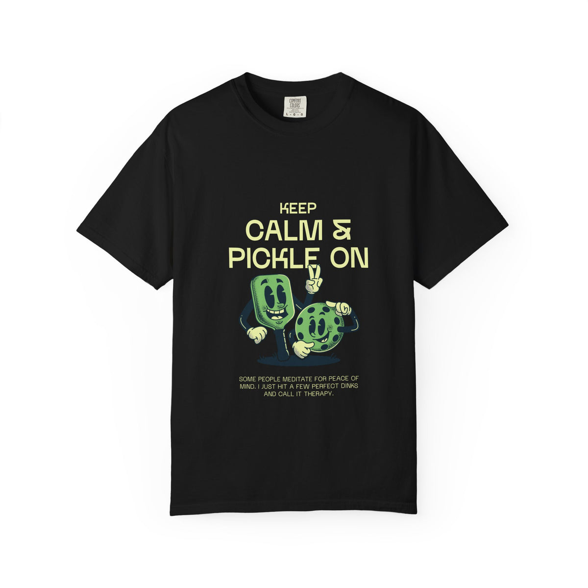 Keep Calm And Pickle On