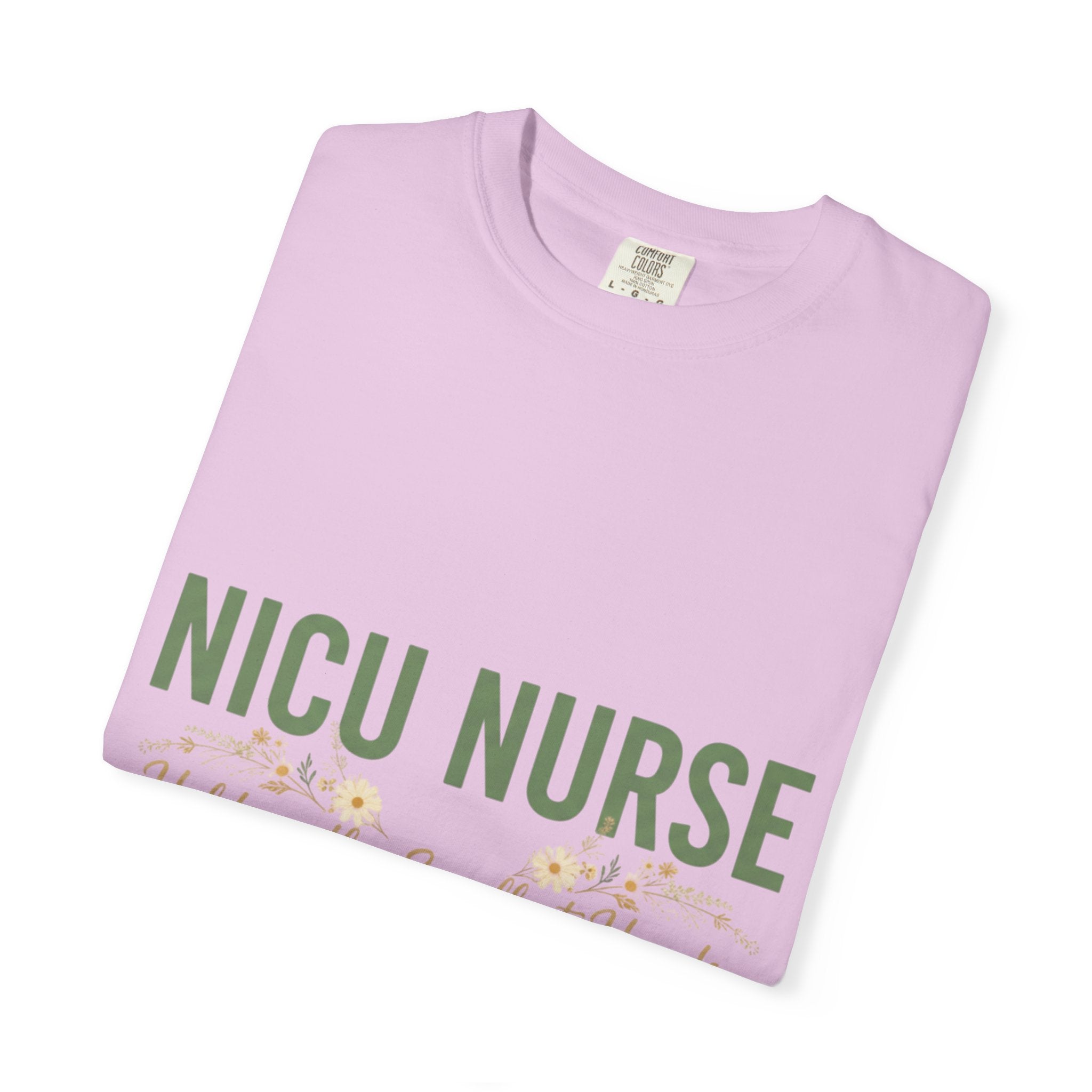 NICU Nurse T-Shirt — "Holding the Smallest Hands, Doing the Biggest Work" Appreciation Tee