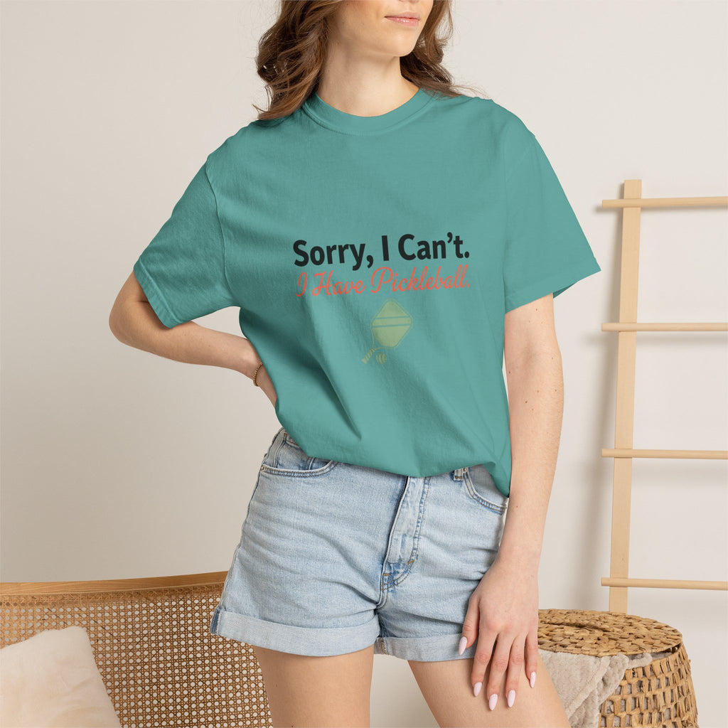 sorry I can't I have pickleball
