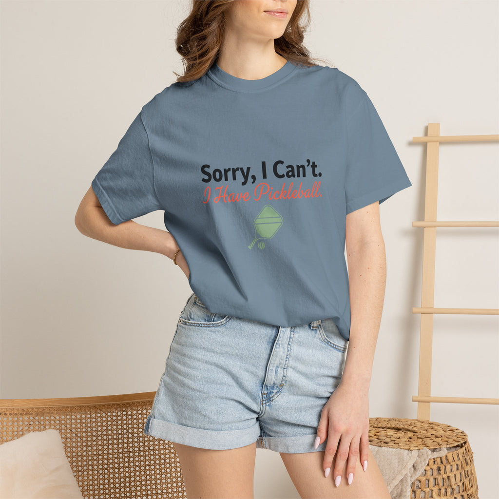 sorry I can't I have pickleball