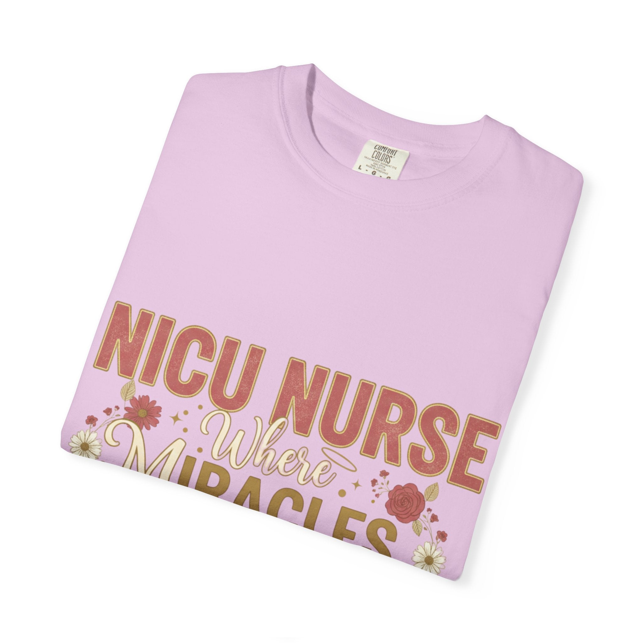 NICU Nurse T-Shirt — Where Miracles Happen Every Day
