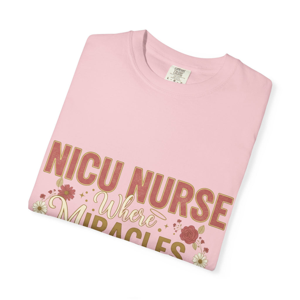 NICU Nurse T-Shirt — Where Miracles Happen Every Day