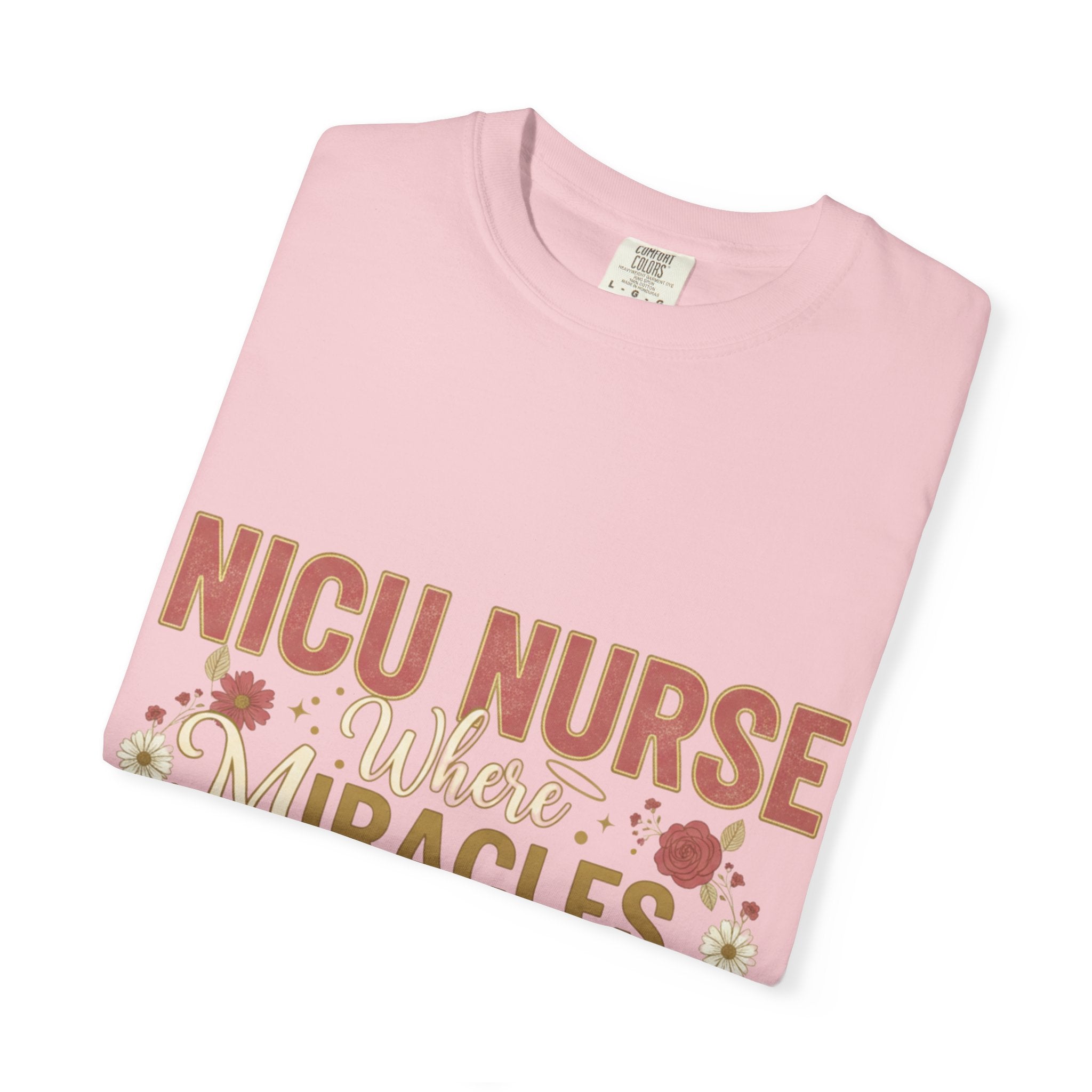 NICU Nurse T-Shirt — Where Miracles Happen Every Day