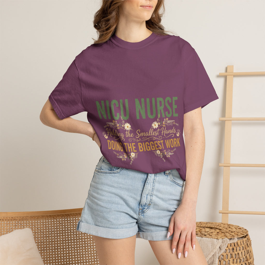 NICU Nurse T-Shirt — "Holding the Smallest Hands, Doing the Biggest Work" Appreciation Tee