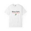 sorry I can't I have pickleball