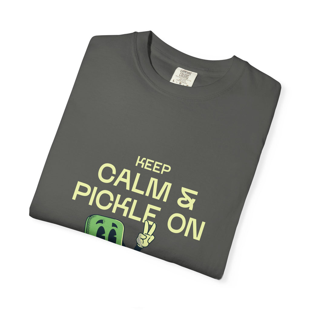 Keep Calm And Pickle On