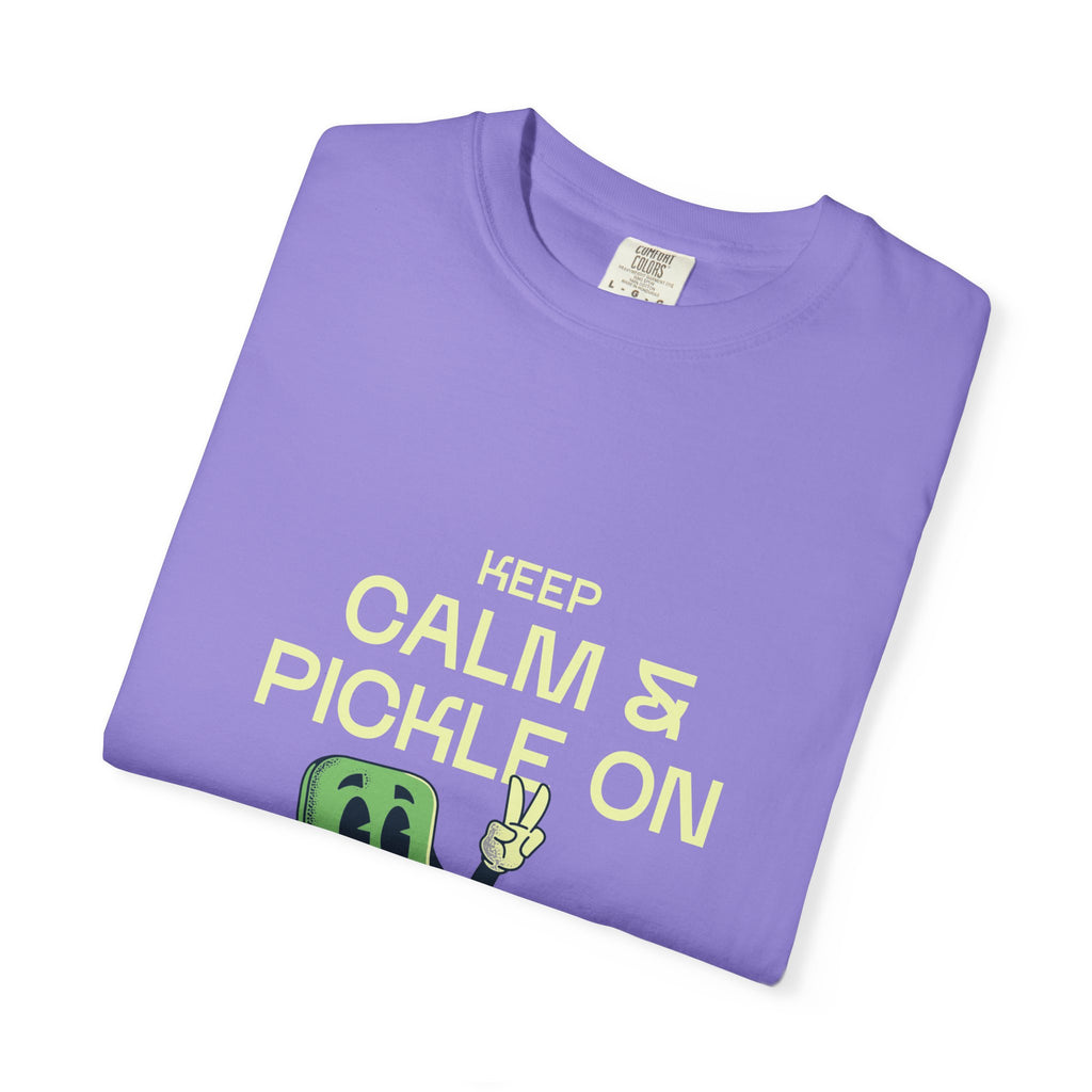 Keep Calm And Pickle On