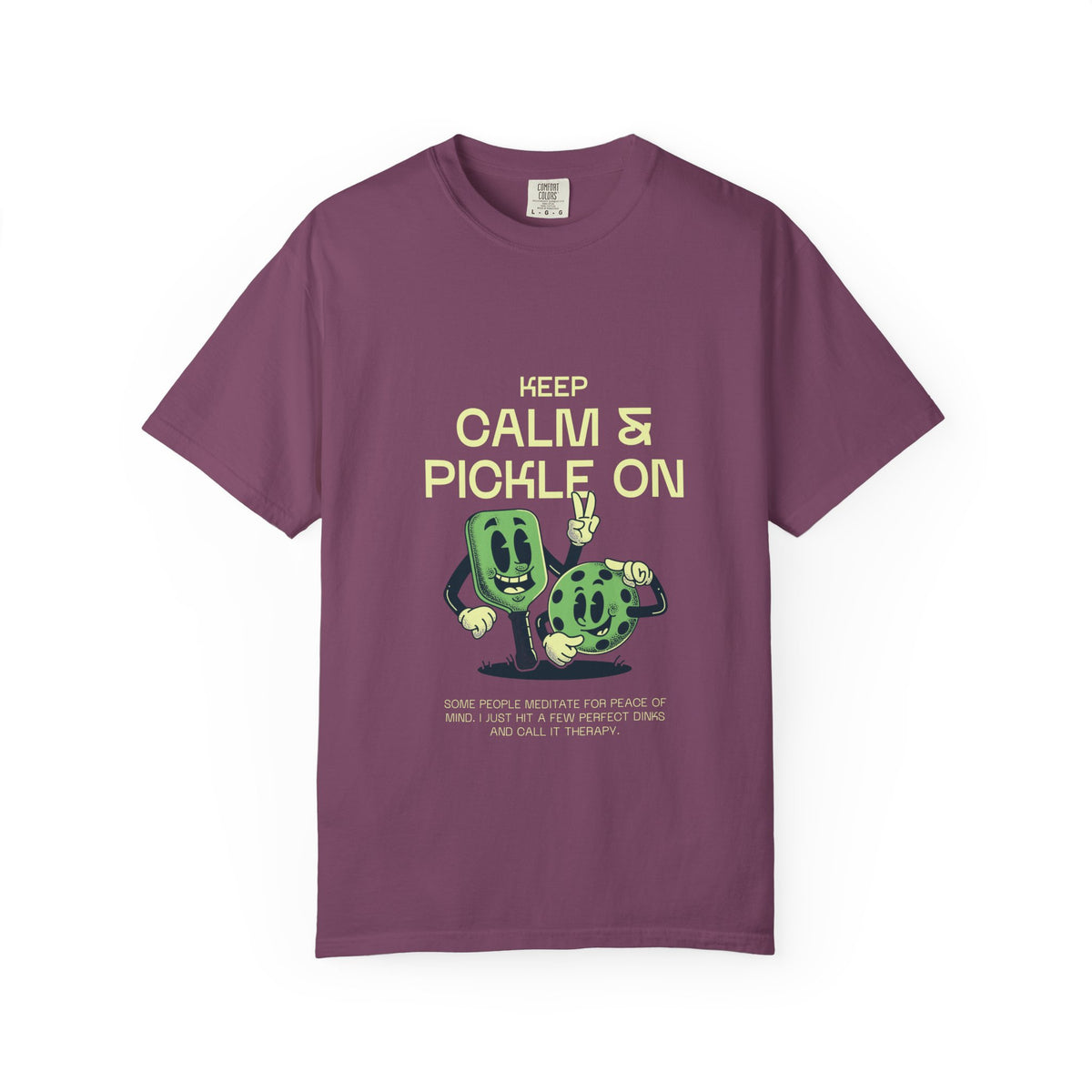 Keep Calm And Pickle On