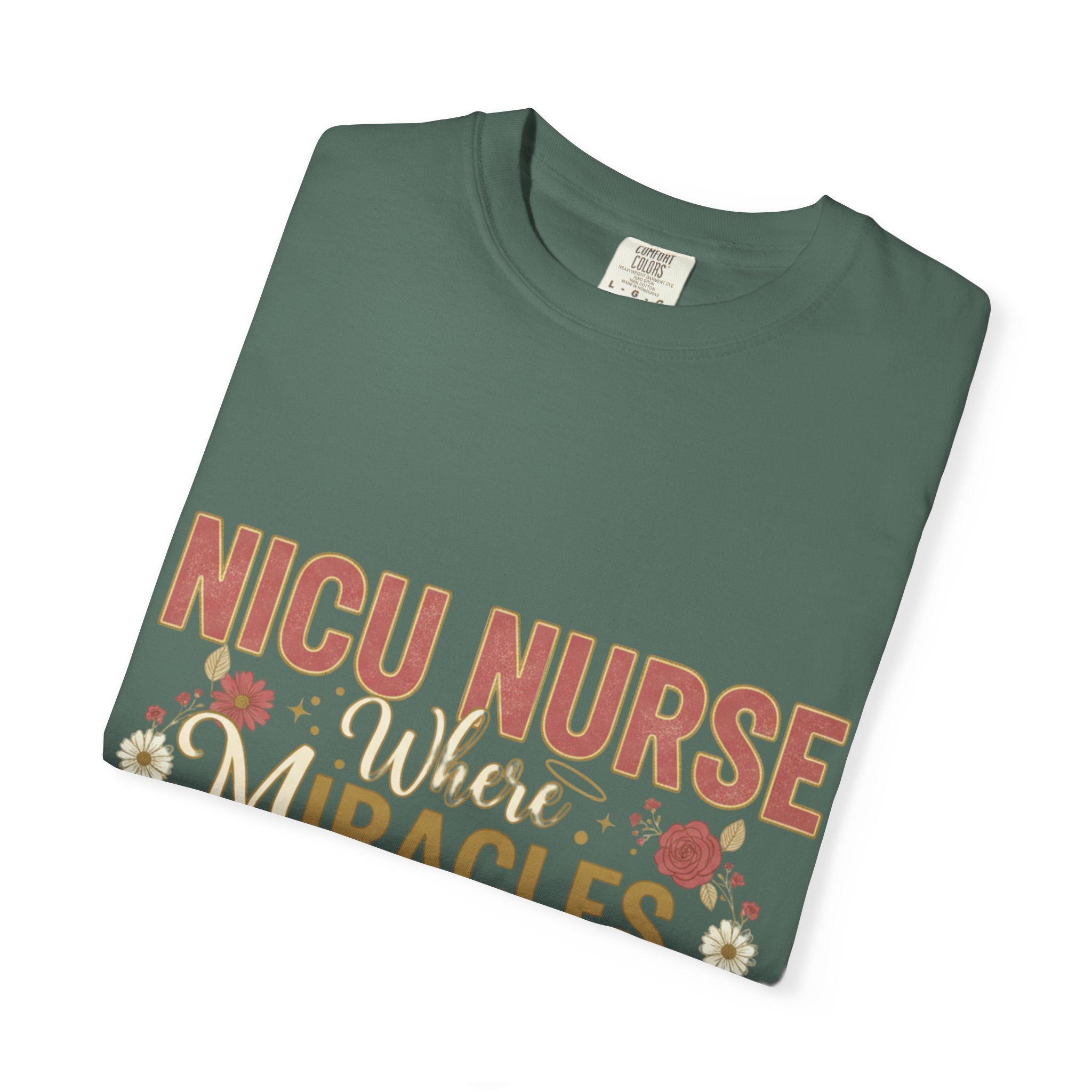 NICU Nurse T-Shirt — Where Miracles Happen Every Day