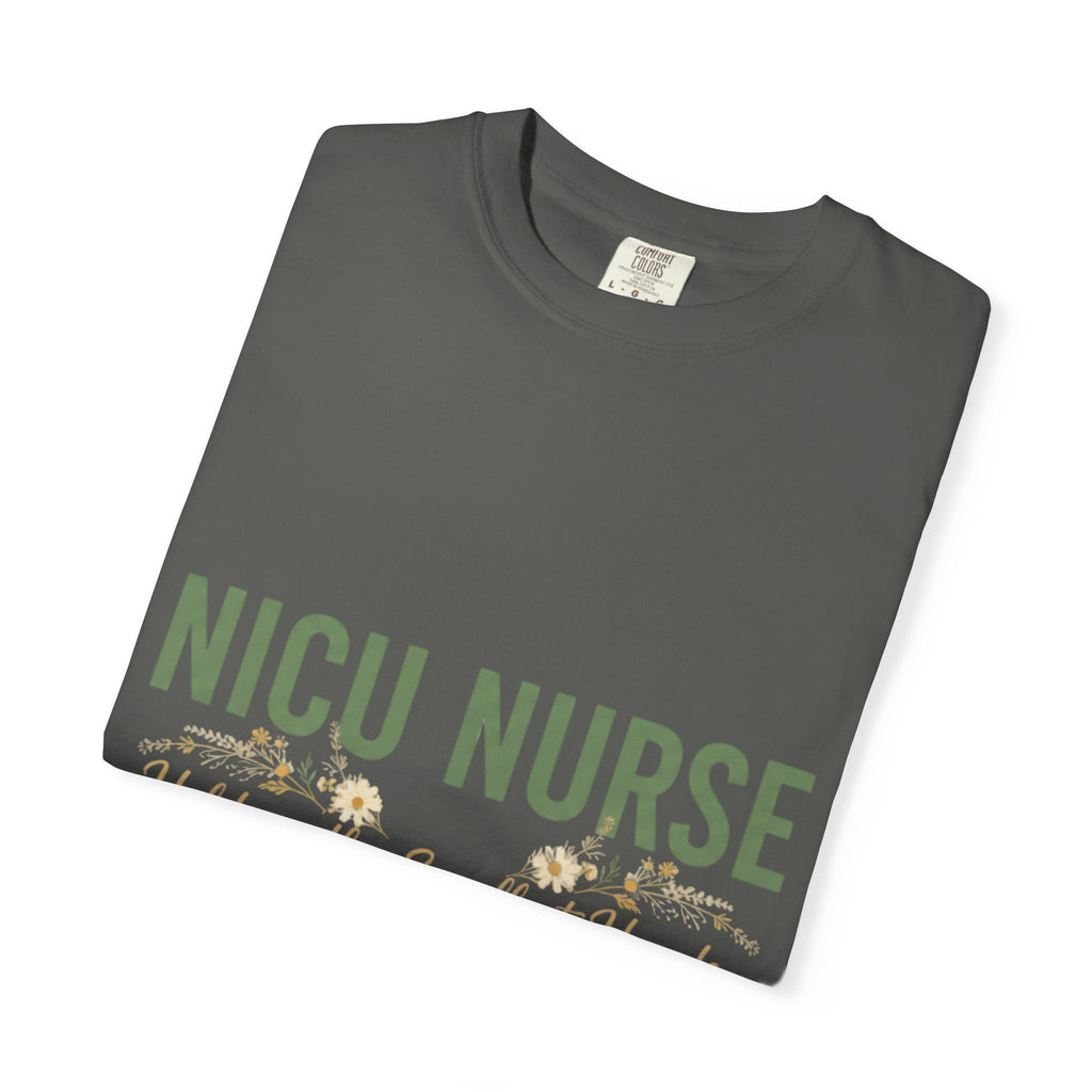 NICU Nurse T-Shirt — "Holding the Smallest Hands, Doing the Biggest Work" Appreciation Tee