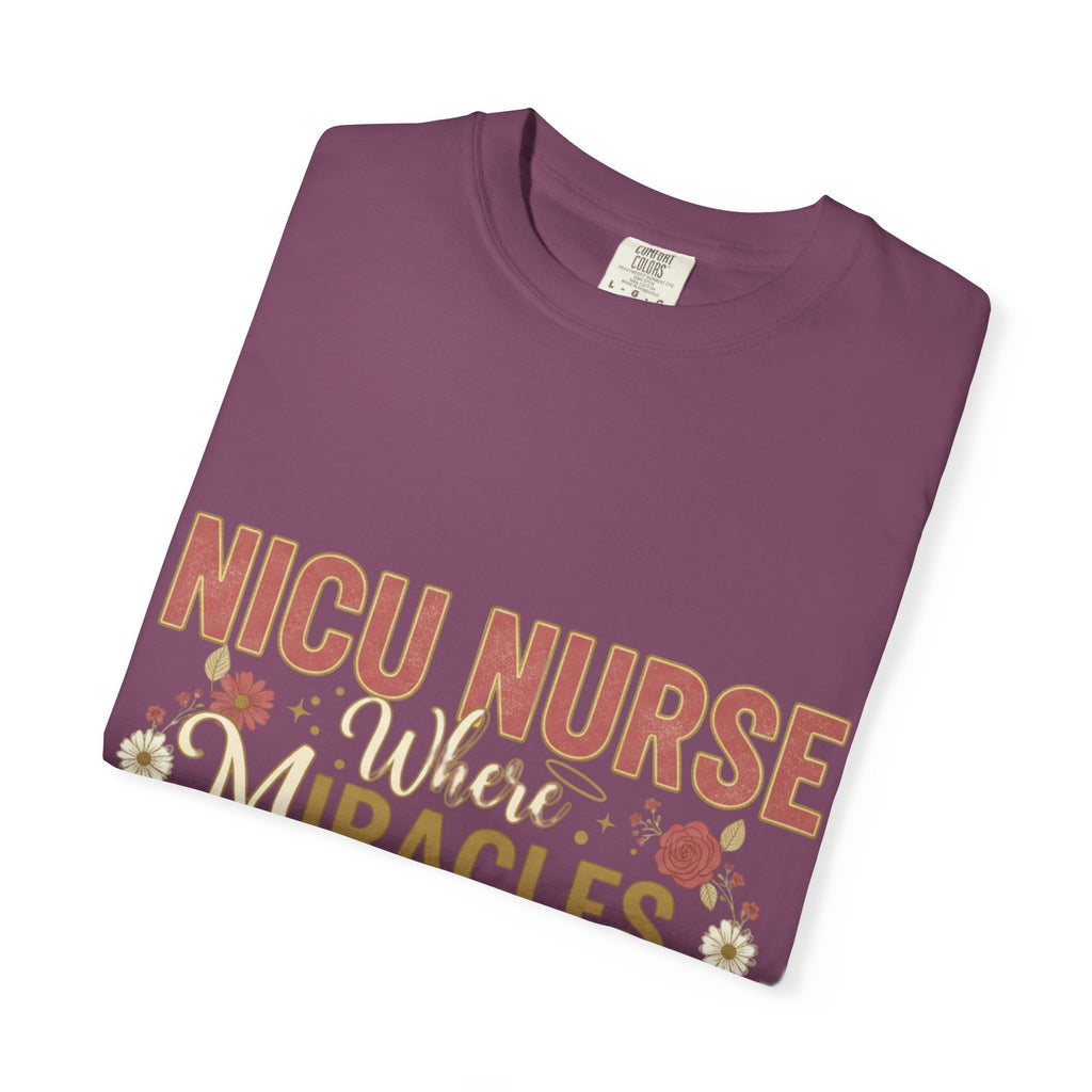 NICU Nurse T-Shirt — Where Miracles Happen Every Day