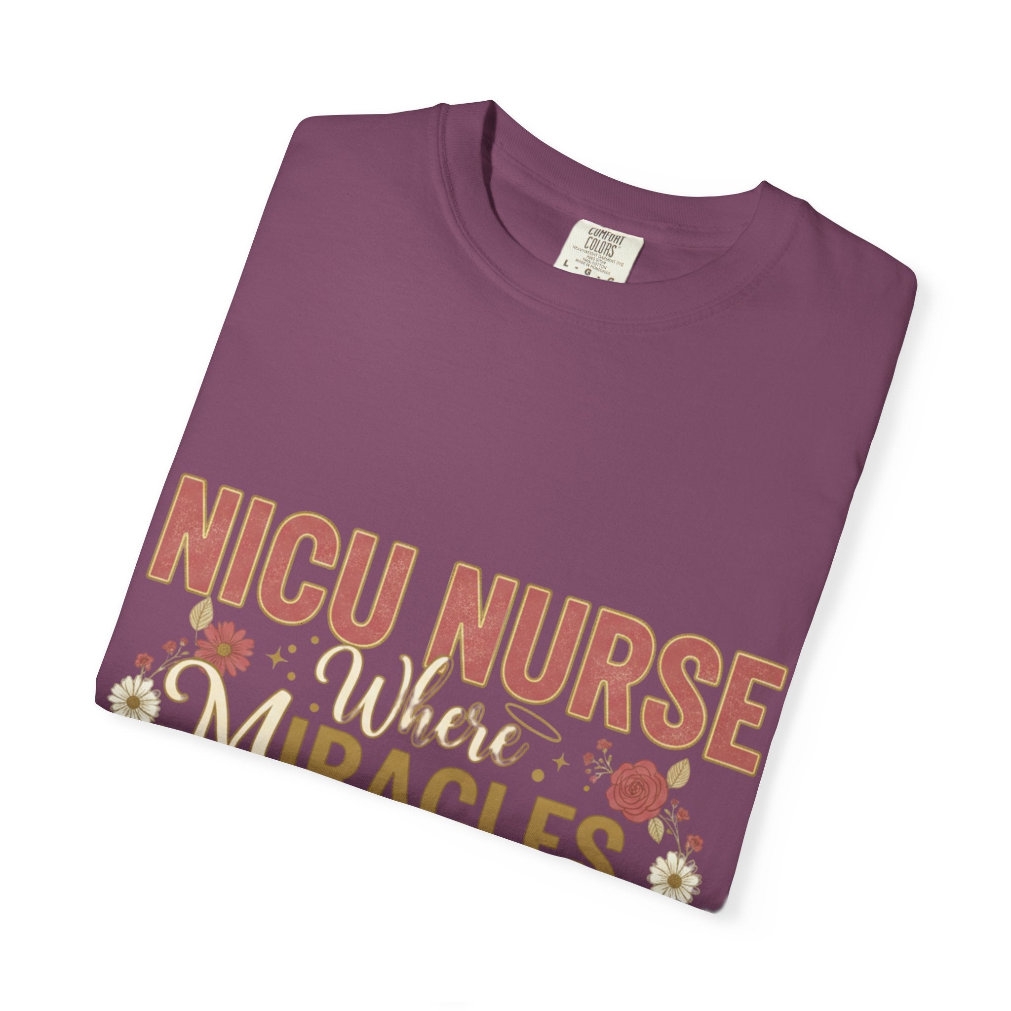 NICU Nurse T-Shirt — Where Miracles Happen Every Day