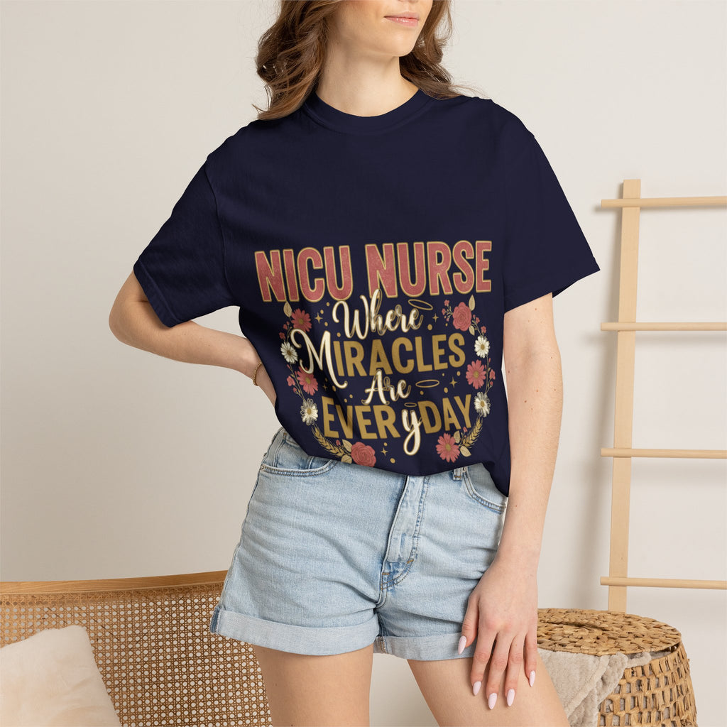 NICU Nurse T-Shirt — Where Miracles Happen Every Day